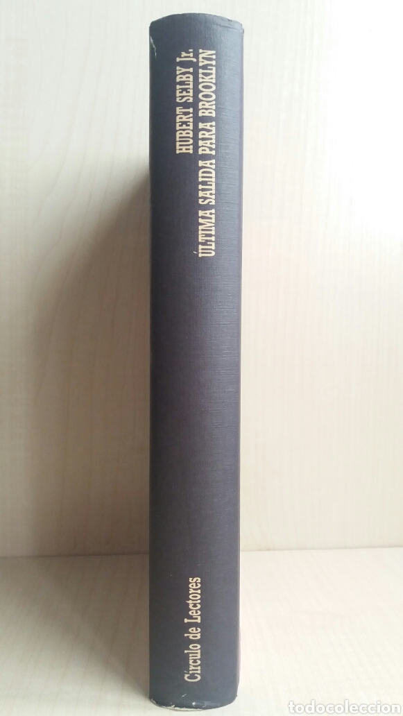 Libros: &Uacute;ltima salida para Brooklyn. Hurbert Selby. C&iacute;rculo de lectores, 1990. - Foto 2
