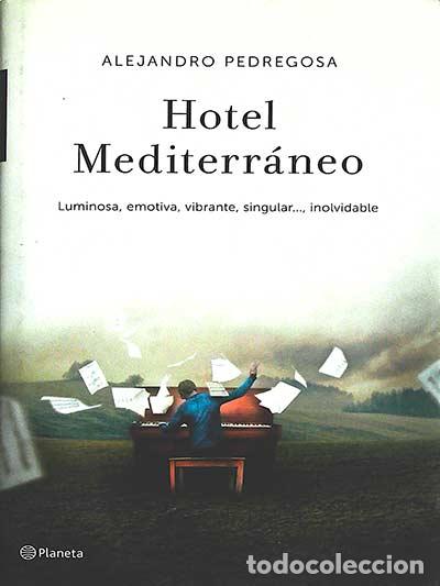 Libros: Hotel mediterr&aacute;neo - Alejandro Pedregosa - Foto 1