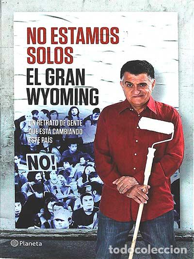 Libros: No estamos solos - El gran Wyoming - Foto 1