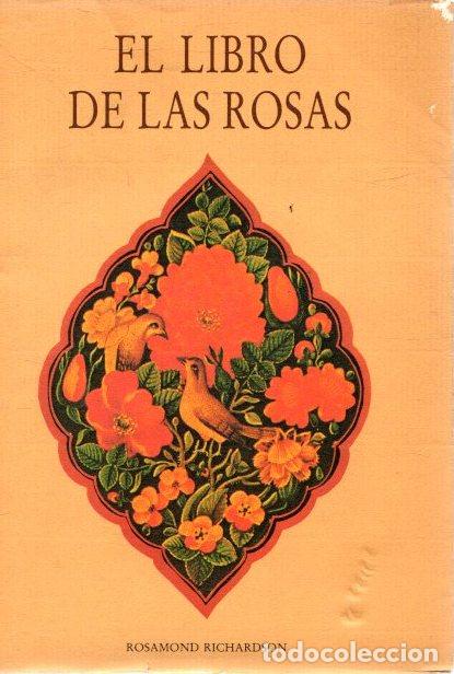 Libros: El libro de las rosas - Richardson, Rosamond - Foto 1