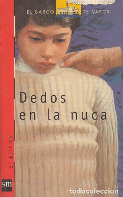 Libros: DEDOS EN LA NUCA - EDICIONES SM - Foto 1