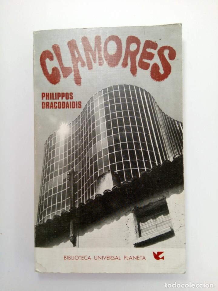 Libros: CLAMORES - PHILIPPOS DRACODAIDIS - PLANETA - Foto 1
