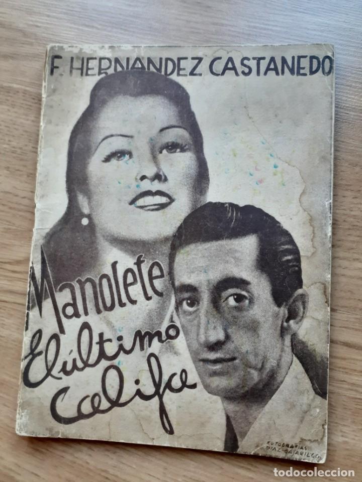 Libros: HERN&Aacute;NDEZ CASTANEDO, F. - Manolete. El &uacute;ltimo califa. - Foto 1
