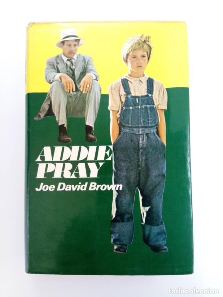 Libros: ADDIE PRAY - JOE DAVID BROWN - GRIJALBO - Foto 1