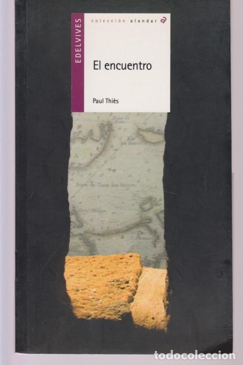 Libros: EL ENCUENTRO - PAUL THI&Egrave;S - Foto 1