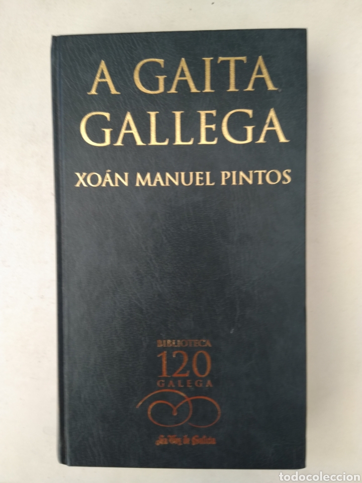 Libros: A GAITA GALLEGA/XOAN MANUEL PINTOS - Foto 1