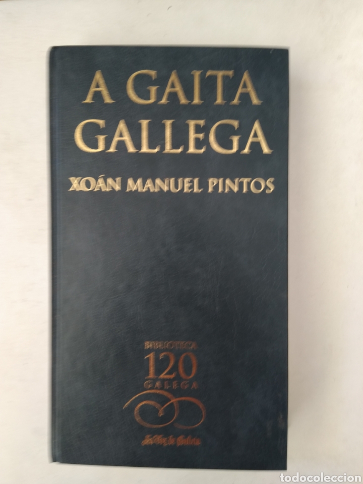 Libros: A GAITA GALLEGA/XOAN MANUEL PINTOS - Foto 1
