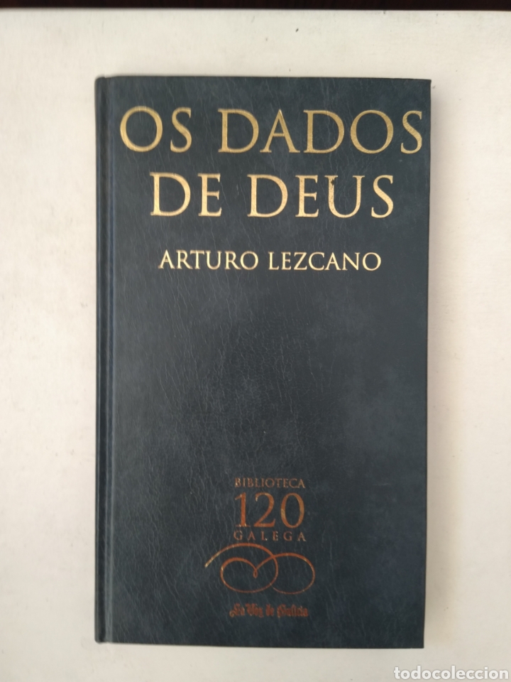 Libros: OS DADOS DE DEUS/ARTURO LEZCANO - Foto 1