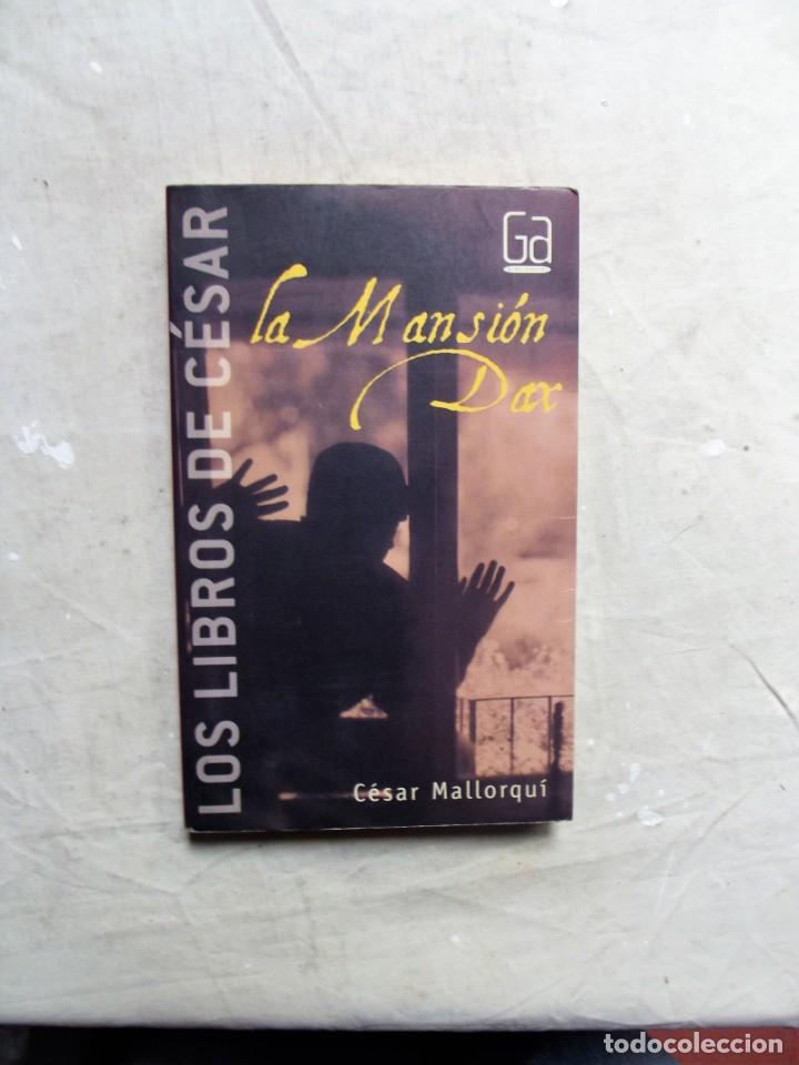 Libros: LA MANSION DAX POR CESAR MALLORQUI - Foto 1