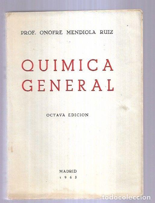 Libros: QUIMICA GENERAL - MENDIOLA RUIZ, ONOFRE - Foto 4