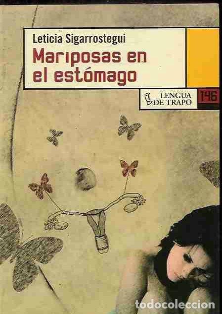 Libros: MARIPOSAS EN EL ESTOMAGO - SIGARROSTEGUI, LETICIA - Foto 1