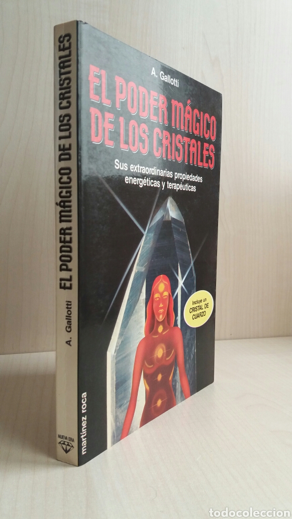 Libros: El poder m&aacute;gico de los cristales. Gallotti. Mart&iacute;nez Roca, nueva era, 1988. - Foto 3
