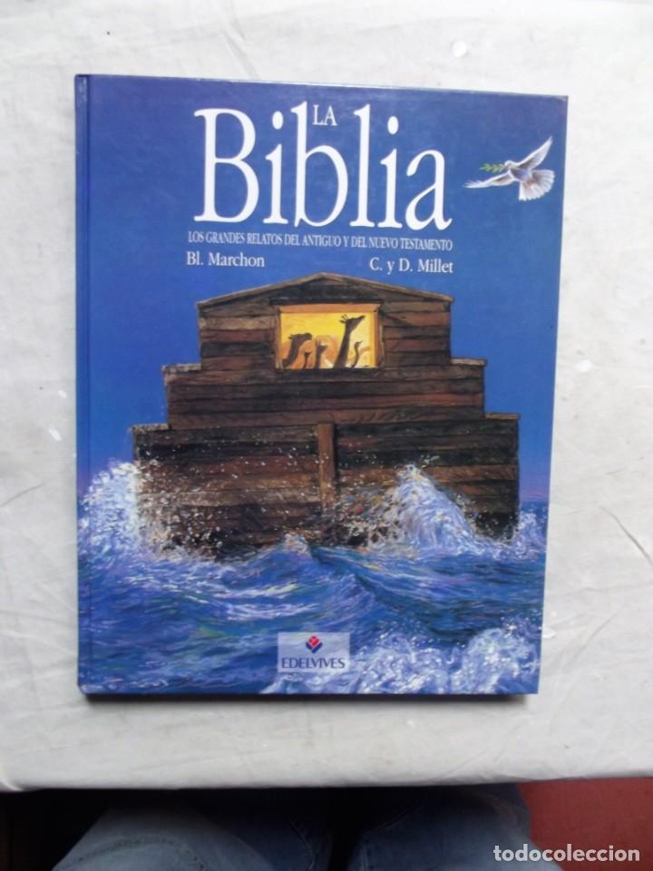 Libros: LA BIBLIA REALTOS DEL ANTIGUO Y NUEVO TESTAMENTO DE BL. MARCHON - C.Y D. MILLET