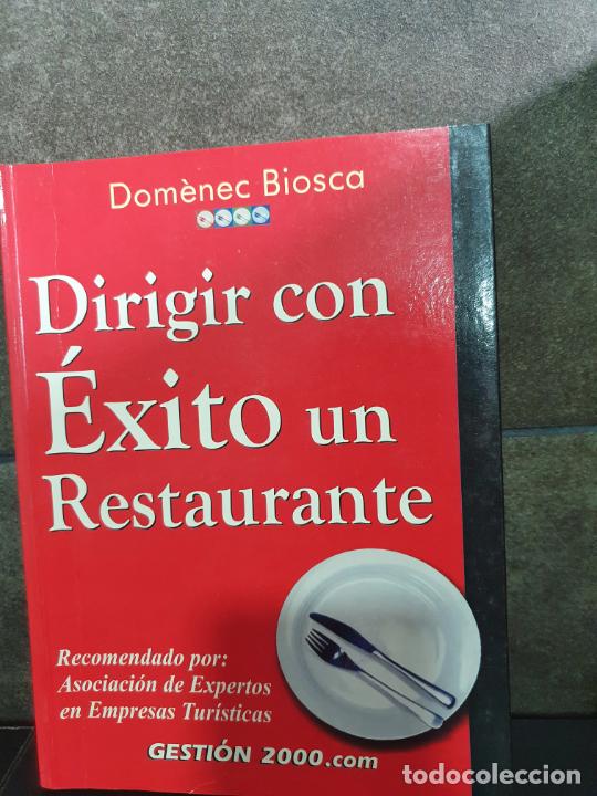 Libros: Dirigir Con Exito Un Restaurante. Dom&egrave;nec Biosca. - Foto 1