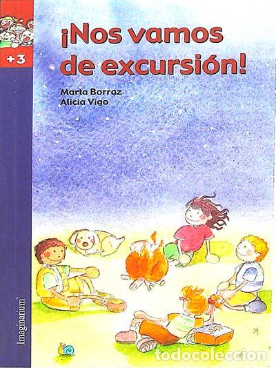Libros: &iexcl;Nos vamos de excursi&oacute;n! - Mar&iacute;a Borraz - Alicia Vigo - Foto 1