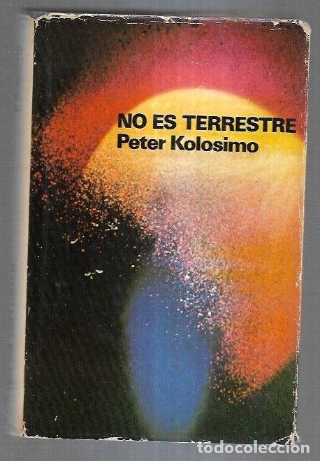 Libros: NO ES TERRESTRE - KOLOSIMO, PETER - Foto 6
