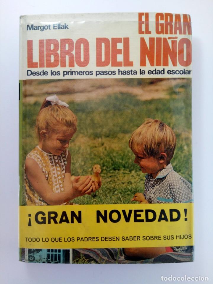 Libros: EL GRAN LIBRO DEL NI&Ntilde;O - MARGOT ELLAK - Foto 1