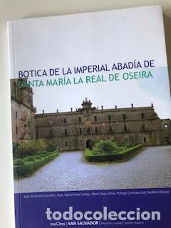 Libros: BOTICA DE LA IMPERIAL ABAD&Iacute;A DE SANTA MAR&Iacute;A LA REAL DE OSEIRA