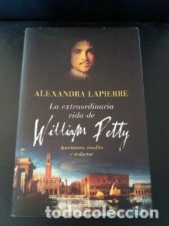 Libros: La extraordinaria vida de William Petty. - LAPIERRE, Alexandra: - Foto 1