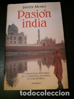 Libros: Pasi&oacute;n india. - MORO, Javier: - Foto 1