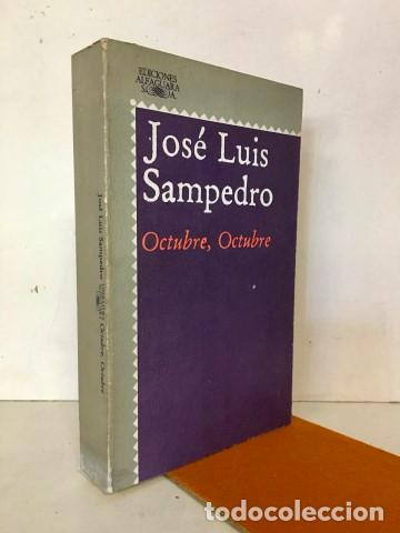 Libros: Octubre, octubre - Sampedro, Jos&eacute; Luis (1917-2013) - Foto 1