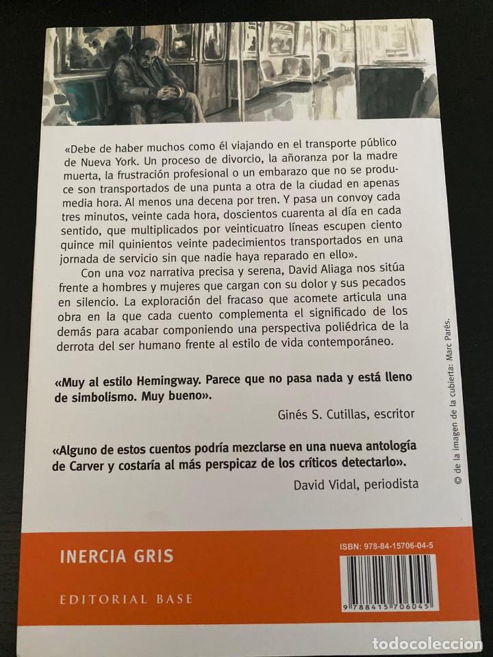 Libros: Libro nuevo Inercia gris. David Aliaga. Editorial Base. 2013. - Foto 2