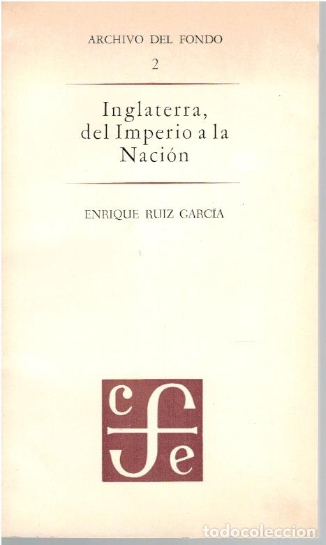 Libros: INGLATERRA, DEL IMPERIO A LA NACI&Oacute;N - Enrique Ruiz Garc&iacute;a - Foto 1