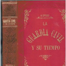 Libros: LA GUARDIA CIVIL Y SU TIEMPO. TOMO II. EPISODIOS DE LA HISTORIA CONTEMPORANEA DE ESPAÑA. SUCESOS POL