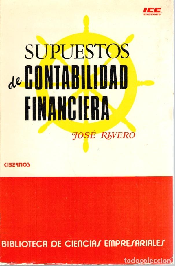 Libros: SUPUESTOS DE CONTABILIDAD FINANCIERA - Jos&eacute; Rivero - Foto 1