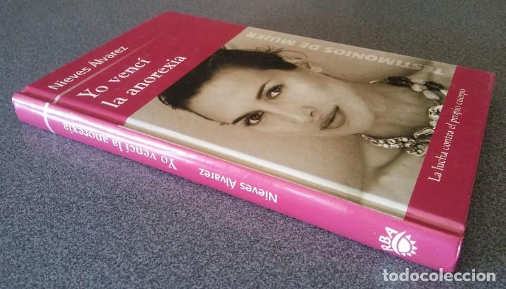 Libros: Yo Venc&iacute; la Anorexia Nieves &Aacute;lvarez - Foto 2