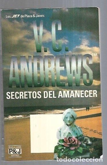 Libros: SECRETOS DEL AMANECER - V. C. ANDREWS - Foto 7