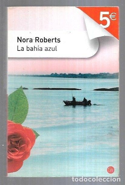 Libros: BAHIA AZUL - LA - ROBERTS, NORA - Foto 7