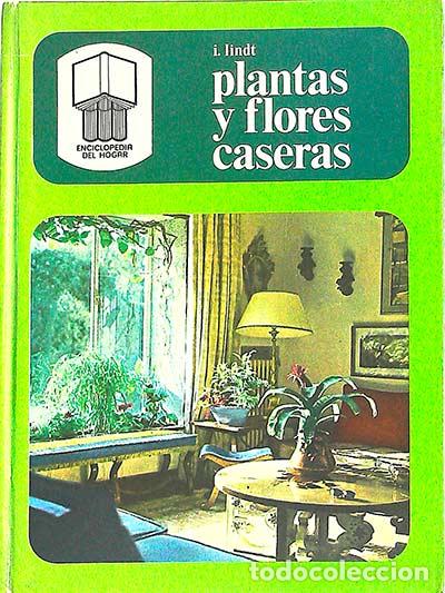 Libros: Plantas y flores caseras - I.Lindt - Foto 1