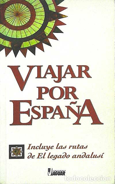 Libros: Viajar por Espa&ntilde;a - VVAA - Foto 1