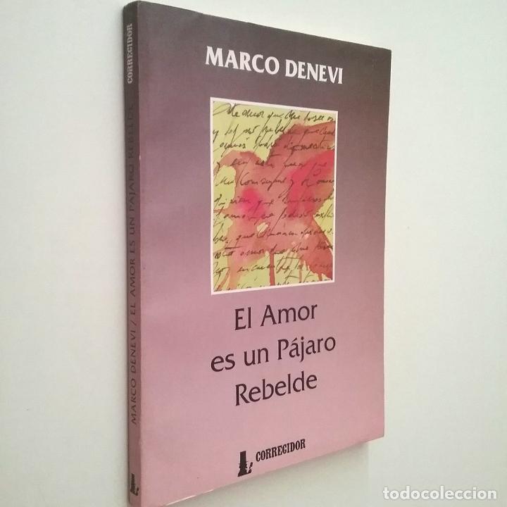 Libros: Marco Denevi - El amor es un P&aacute;jaro Rebelde - Foto 1