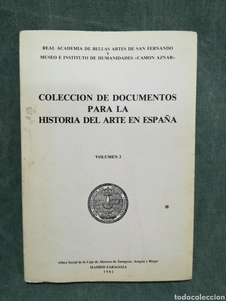 Libros: COLECCI&Oacute;N DE DOCUMENTOS PARA LA HISTORIA DEL ARTE EN ESPA&Ntilde;A - VOL. 3 - Foto 1