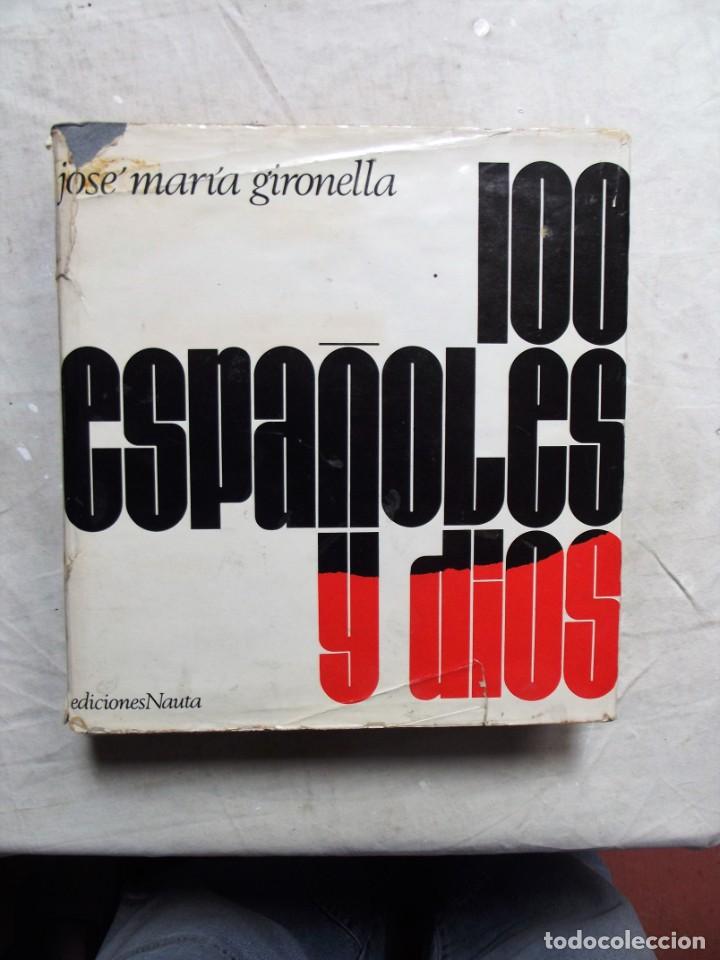 Libros: 100 ESPA&Ntilde;OLES Y DIOS DE JOSE MARIA GIRONELLA - Foto 1