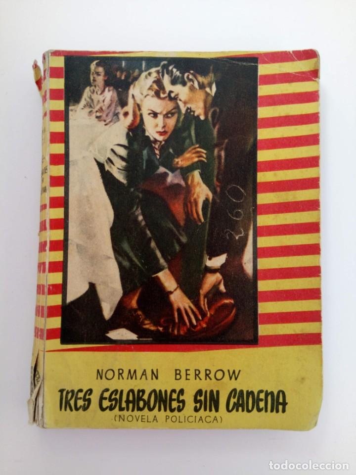 Libros: TRES ESLABONES SIN CADENA - NORMAN BERROW - MATEU EDITOR - Foto 1