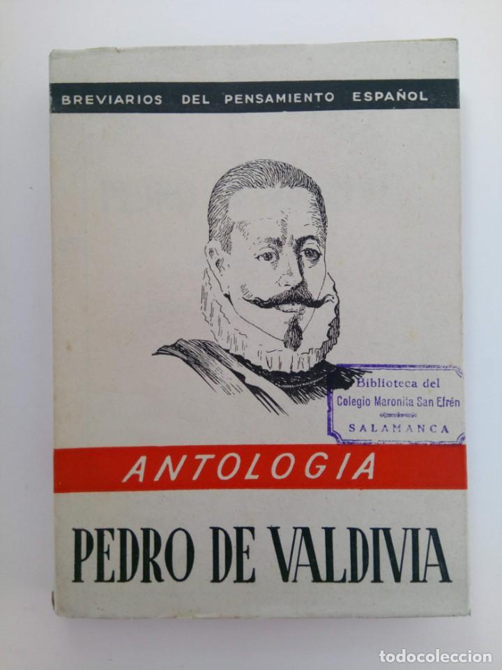 Libros: PEDRO DE VALDIVIA ANTOLOG&Iacute;A - EDICIONES FE - Foto 1