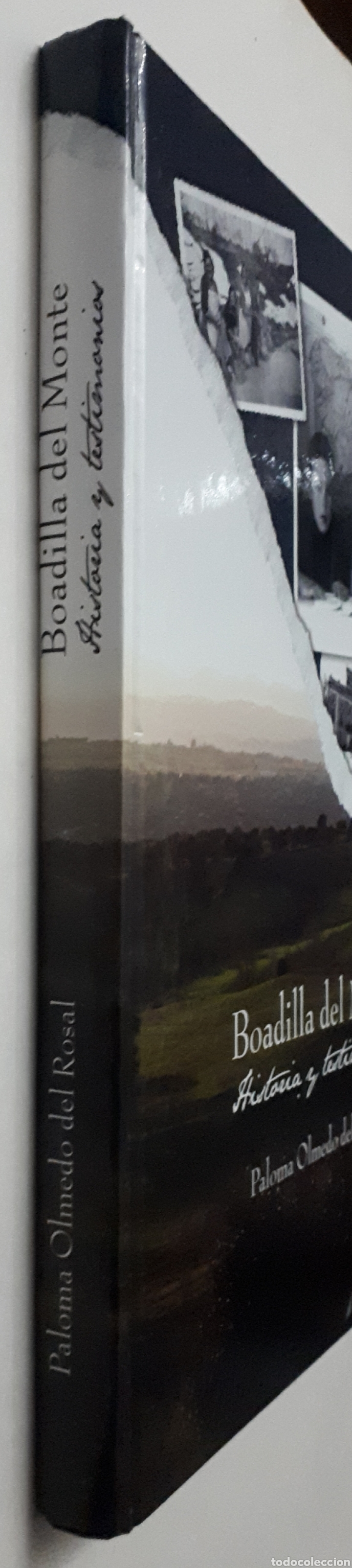 Libros: BOADILLA DEL MONTE. Hist&oacute;ria y Testimonios. PALOMA OLMEDO DEL ROSAL. 2007 - Foto 3