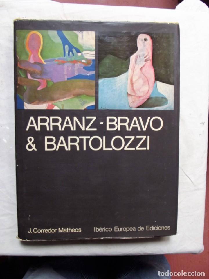 Libros: ARRANZ - BRAVO Y BARTOLOZZI POR J. CORREDOR MATHEOS - Foto 1