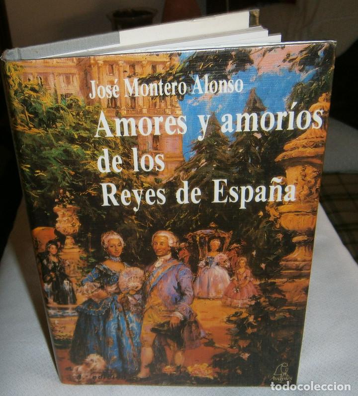 Libros: amores y amorios de los reyes de Espa&ntilde;a - Foto 1