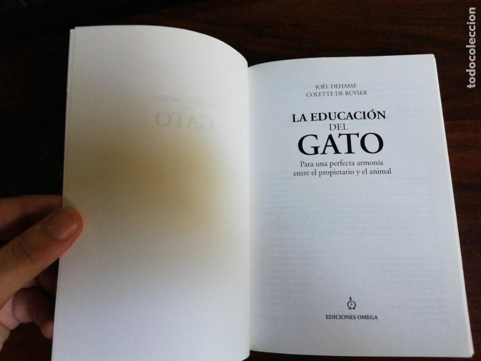 Libros: LA EDUCACI&Oacute;N DEL GATO. JO&Euml;L DEHASSE / COLETTE DE BUYSER - Foto 3