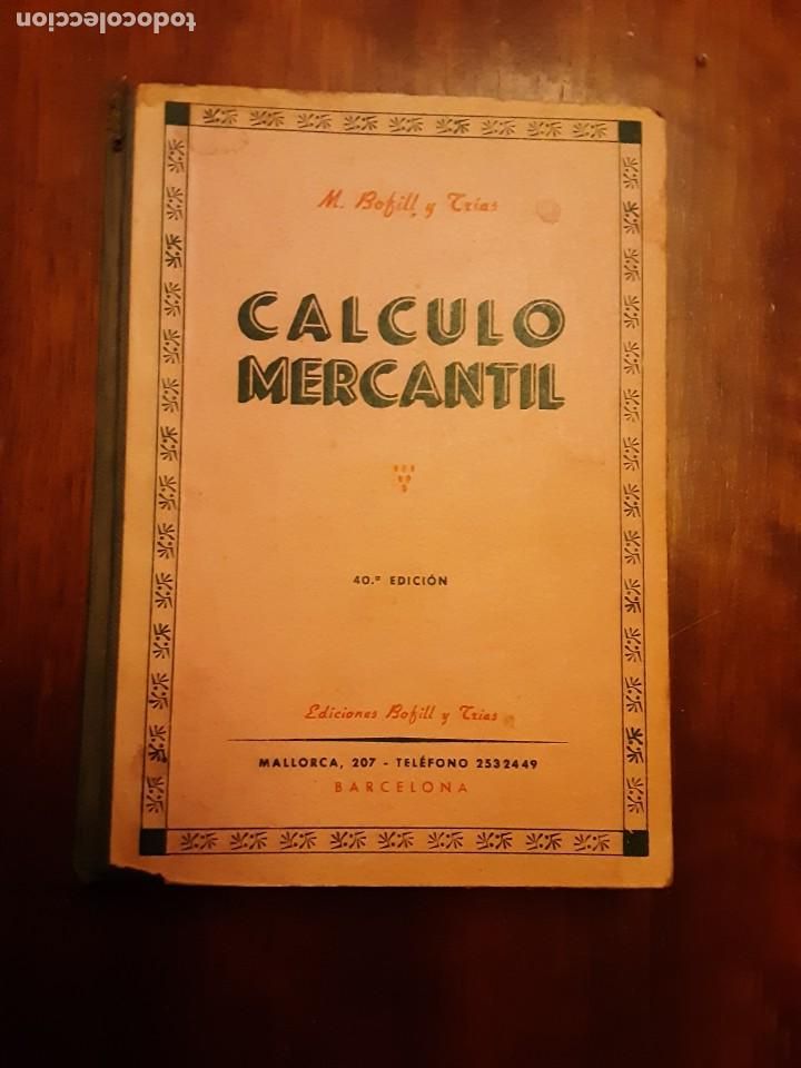 Libros: Calculo Mercantil - Foto 1