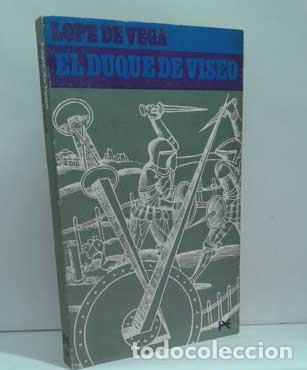 Libros: EL DUQUE DE VISEO - VEGA, LOPE DE - Foto 1