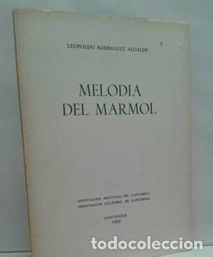 Libros: MELOD&Iacute;A DEL M&Aacute;RMOL - RODR&Iacute;GUEZ ALCALDE, LEOPOLDO - Foto 1