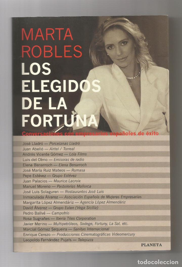 Libros: Los elegidos de la fortuna. - ROBLES, Marta: - Foto 1
