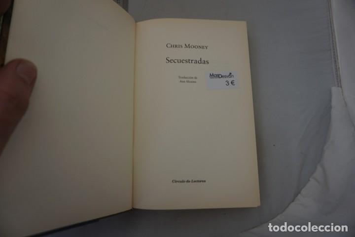 Libros: AR/1/ SECUESTRADAS - CHRIS MOONEY / CIRCULO DE LECTORES - Foto 3