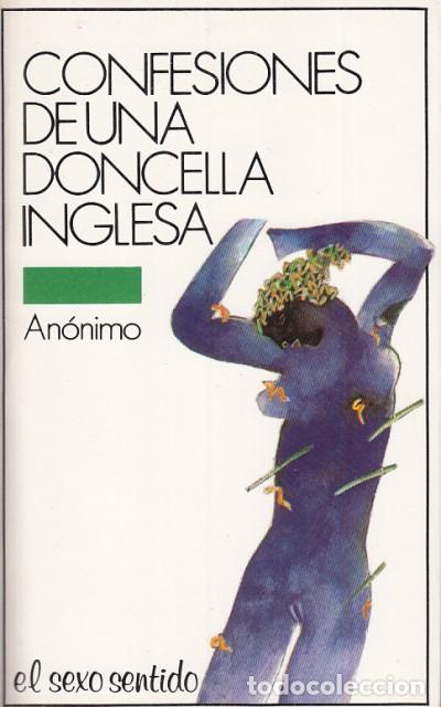 Libros: CONFESIONES DE UNA DONCELLA INGLESA - AN&Oacute;NIMO - Foto 1