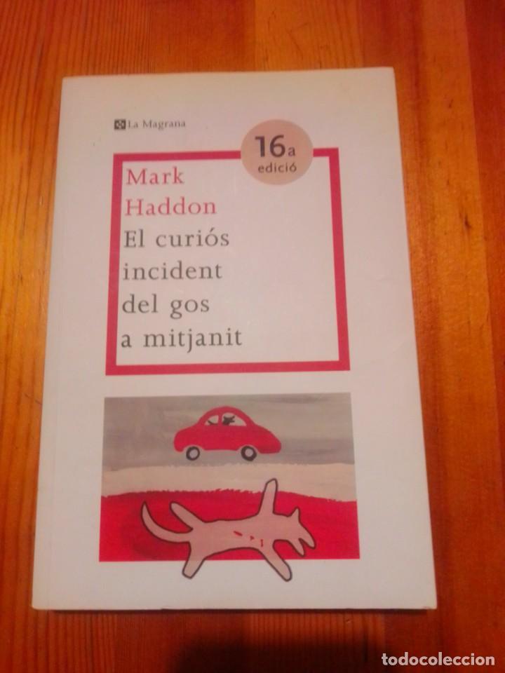 Libros: El curi&oacute;s incident del gos a mitjanit (Mark Haddon) - Foto 1